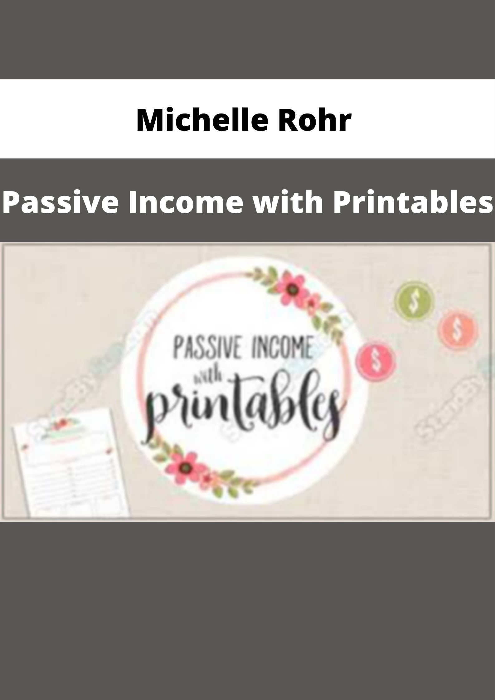 Michelle Rohr Passive Income With Printables CourseShopping